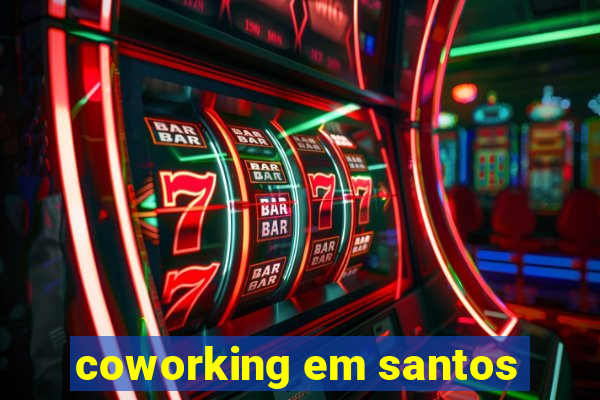 coworking em santos